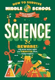 تصویر دانلود کتاب How to Survive Middle School: Science: A Do-It-Yourself Study Guide 2022 کتاب انگلیسی : Science: A Do-It-Yourself Study Guide 2022