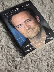 تصویر Friends Lovers and the Big Terrible Thing کتاب Friends Lovers and the Big Terrible Thing اثر Matthew Perry