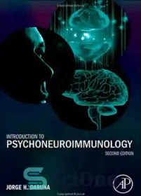 تصویر دانلود کتاب Introduction to Psychoneuroimmunology, Second Edition - مقدمه ای بر روان عصبی، ویرایش دوم 