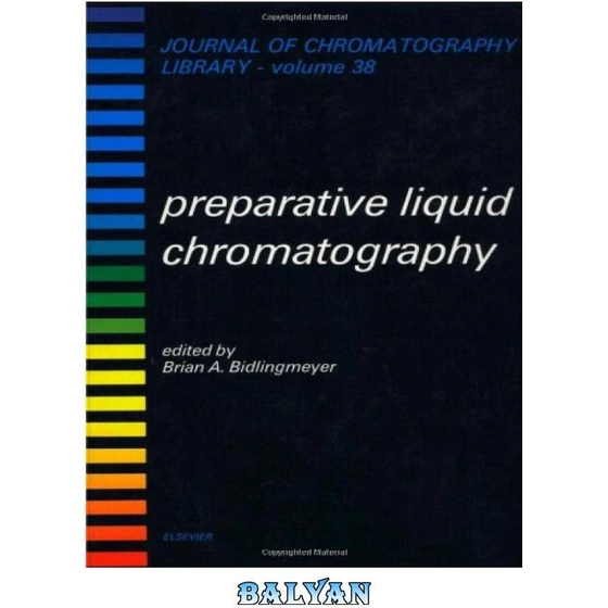 خرید و قیمت دانلود کتاب Preparative Liquid Chromatography | ترب