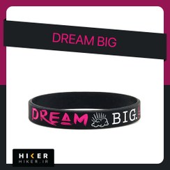 تصویر دستبند سیلیکونی DREAM BIG (0432) 