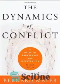 تصویر دانلود کتاب The Dynamics of Conflict: A Guide to Engagement and Intervention - دینامیک تعارض: راهنمای مشارکت و مداخله 