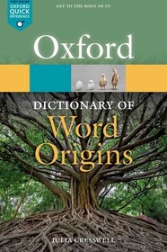 تصویر دانلود کتاب Oxford Dictionary of Word Origins (Oxford Quick Reference) ویرایش 3 