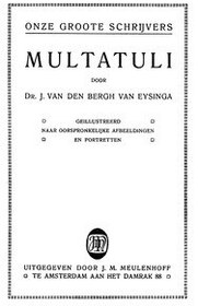 تصویر کتاب Multatuli by Jeanette van den Bergh van Eysinga-Elias نسخه کامل 