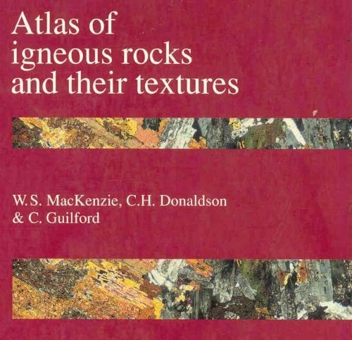 خرید و قیمت دانلود کتاب Atlas of Igneous Rocks and their Textures | ترب