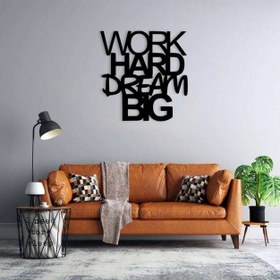 تصویر دیوارکوب ماهوت طرح work hard dream big کد 02 