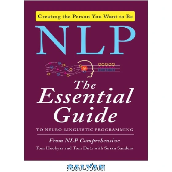  nlp the essential guide to neuro linguistic