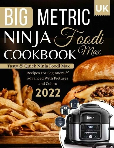 Ninja Foodi XL Pro Grill & Griddle Cookbook for Beginners: 75 Recipes to  Grill, Sear, BBQ, Griddle, and Crisp (Ninja Cookbooks)