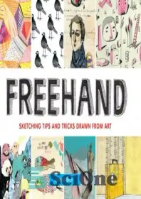 تصویر دانلود کتاب Freehand sketching tips and tricks drawn from art - نکات و ترفندهای طراحی دست آزاد برگرفته از هنر 