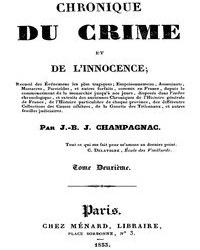 تصویر کتاب Chronique du crime et de l'innocence, tome 2/8 by J.-B.-J. Champagnac نسخه کامل 