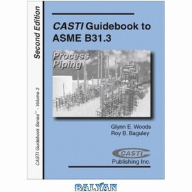 تصویر دانلود کتاب CASTI Guide to Asme B31.3 - Process Piping راهنمای CASTI برای Asme B31.3 - Process Piping