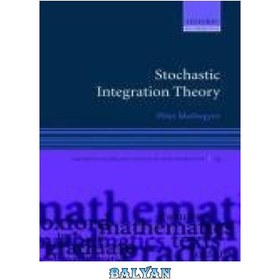 تصویر دانلود کتاب Stochastic Integration Theory نظریه ادغام تصادفی