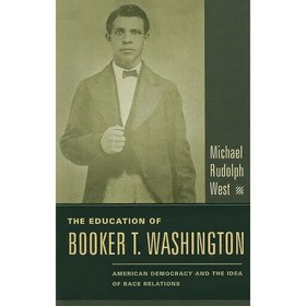 تصویر کتاب زبان اصلی The Education of Booker T Washington اثر Michael Rudolph West 