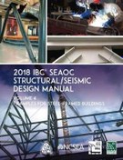 تصویر دانلود کتاب 2018 IBC SEAOC Structural-Seismic Design Manual Volume 4 - Examples for Steel-Framed Buildings, 2019 - دانلود کتاب های دانشگاهی 