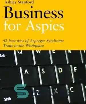 خرید و قیمت دانلود کتاب Business for aspies: 42 best practices for ...