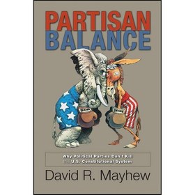 خرید و قیمت کتاب زبان اصلی Partisan Balance اثر David R Mayhew | ترب