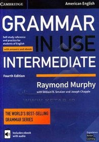 تصویر Grammar in use: intermediate: self-study refrence and practice for students of north American English with answers 