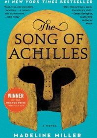 تصویر کتاب رمان انگلیسی آواز آشیل The Song of Achilles اثر مادلین میلر Madeline Miller - رمان نغمه آشیل 