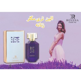 تصویر ادو پرفیوم رنانه ی روونا مدل Elene | النی Rovena Elene For Women 100ml