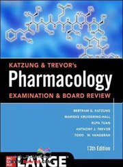 تصویر کتاب کتزونگ اند ترورس فارماکولوژی اگزمینیشن Katzung & Trevor's Pharmacology Examination and Board Review, Thirteenth Edition, 13 