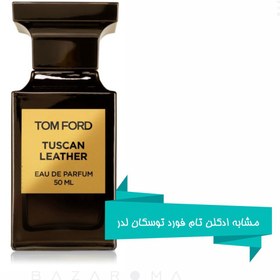 تصویر عطر ادکلن تام فورد توسکان لدر الحمبرا 80 میل ا عطر شرکتی عطر شرکتی
