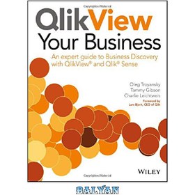 تصویر دانلود کتاب QlikView your business : an expert guide to business discovery with QlikView and Qlik Sense 