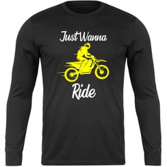 تصویر تی شرت آستین بلند مردانه نوین نقش مدل موتورسواری طرح Just Wanna Ride 004 