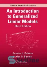 تصویر دانلود کتاب An Introduction to Generalized Linear Models, Third Edition - مقدمه ای بر مدل های خطی تعمیم یافته، ویرایش سوم 