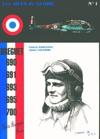تصویر دانلود کتاب Les Avions D’Assaut Breguet 690 à 695 (Les Ailes de Gloire №1) 2000 کتاب فرانسوی هواپیماهای تهاجمی Breguet 690 تا 695 (بالهای شکوه شماره 1) 2000