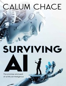 خرید و قیمت دانلود کتاب surviving AI: The Promise and Peril of ...