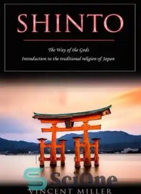 تصویر دانلود کتاب Shinto: the way of the gods introduction to the traditional religion of Japan - شینتو: راه خدایان معرفی دین سنتی ژاپن 