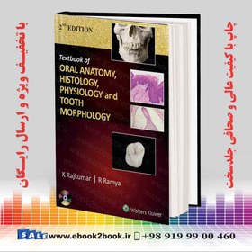 تصویر کتاب Textbook of Oral Anatomy, Physiology, Histology and Tooth Morphology 2th Edi کتاب Textbook of Oral Anatomy, Physiology, Histology and Tooth Morphology 2th Edi