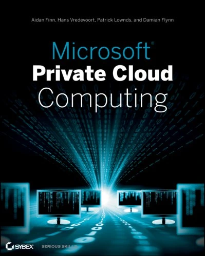 خرید و قیمت دانلود کتاب Microsoft Private Cloud Computing ویرایش 1 | ترب