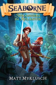 تصویر کامل ترین نسخه کتاب [Seaborne 02] • Strangers in Atlantis دانلود 