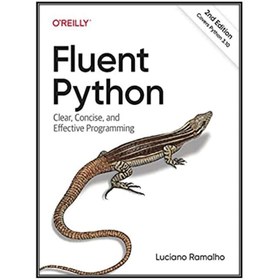 خرید و قیمت کتاب Fluent Python 2nd Edition اثر Luciano Ramalho انتشارات ...