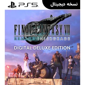 تصویر اکانت قانونی بازی FINAL FANTASY VII REMAKE INTERGRADE Digital Deluxe Edition برای PS5 