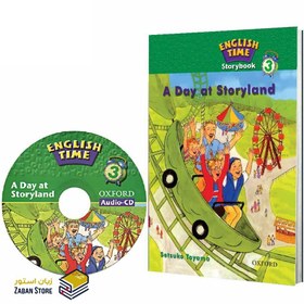 تصویر دانلود کتاب English Time 3: Storybook, A Day at Storyland کتاب انگلیسی زمان انگلیسی 3: کتاب داستان ، یک روز در استوری لند