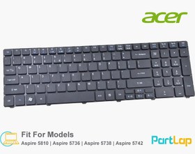 تصویر کیبورد ایسر مدل Aspire 5738, 5741, 5742, 5536, 5750 Keyboard Acer Aspire 5738, 5741, 5742, 5536, 5750 Black