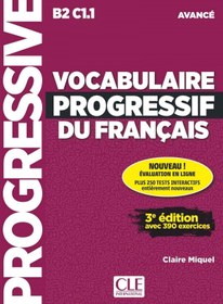 تصویر کتاب زبان فرانسه وکبیولر پروگرسیف Vocabulaire progressif du français – Niveau avancé (B2/C1) – Livre رنگی کتاب زبان فرانسه وکبیولر پروگرسیف Vocabulaire progressif du français – Niveau avancé (B2/C1) – Livre رنگی