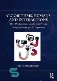 خرید و قیمت دانلود کتاب Algorithms, Humans, and Interactions. How Do ...
