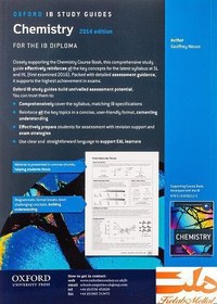 تصویر دانلود کتاب IB Chemistry Study Guide: 2014 Edition: Oxford IB Diploma Program Illustrated کتاب انگلیسی راهنمای مطالعه شیمی شیمی IB: نسخه 2014: برنامه دیپلم آکسفورد IB Illustrated