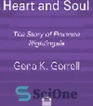 خرید و قیمت دانلود کتاب Heart and Soul. The Story of Florence Nightingale - قلب و روح. داستان ...