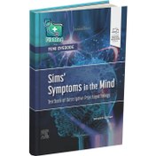 تصویر کتاب Sims’ Symptoms in the Mind: Textbook of Descriptive Psychopathology 7th Edition 