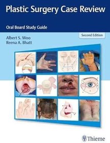 تصویر دانلود کتاب Plastic Surgery Case Review: Oral Board Study Guide 2nd Edition 