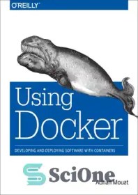خرید و قیمت دانلود کتاب Using docker developing and deploying software ...