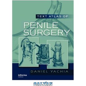 تصویر دانلود کتاب Text Atlas of Penile Surgery اطلس متنی جراحی آلت تناسلی