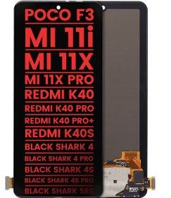 تصویر LCD/TOUCH XIAOMI POCO F3-POCO F4-REDMI K40-K40 PRO-MI11I-MI11X-22021211-M2012K11 BLACK ORG 