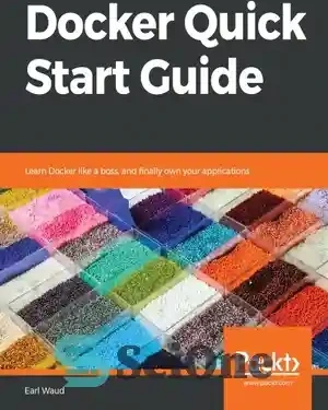 خرید و قیمت دانلود کتاب Docker Quick Start Guide - راهنمای شروع سریع ...