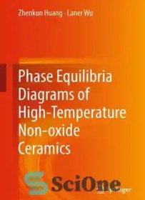 تصویر دانلود کتاب Phase Equilibria Diagrams of High Temperature Non-oxide Ceramics - نمودارهای تعادل فاز سرامیک های غیر اکسیدی با دمای بالا 