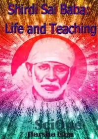 تصویر دانلود کتاب Shirdi Sai Baba: Life and Teaching - شیردی سای بابا: زندگی و تعلیم 